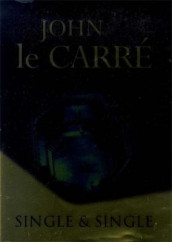 Single and Single av John Le Carré (Innbundet)