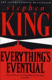 Everything's eventual av Stephen King (Innbundet)