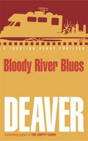 Bloody river blues av Jeffery Deaver (Heftet)