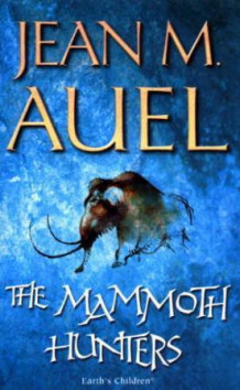 The mammoth hunters av Jean M. Auel (Heftet)