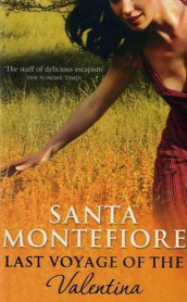 Last voyage of the Valentina av Santa Montefiore (Heftet)