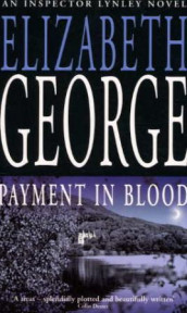 Payment in blood av Elizabeth George (Heftet)