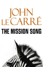 The mission song av John Le Carré (Innbundet)