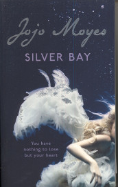 Silver bay av Jojo Moyes (Heftet)