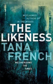 The likeness av Tana French (Heftet)