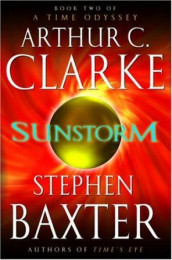 Sunstorm av Stephen Baxter og Arthur C. Clarke (Innbundet)