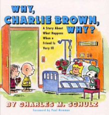 Why, Charlie Brown, why? av Charles M. Schulz (Innbundet)