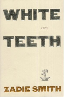 White teeth av Zadie Smith (Innbundet)