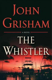The whistler av John Grisham (Innbundet)