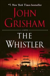 The whistler av John Grisham (Heftet)