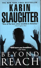 Beyond reach av Karin Slaughter (Heftet)