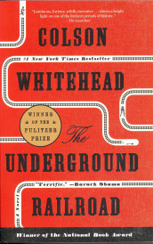 The underground railroad av Colson Whitehead (Heftet)
