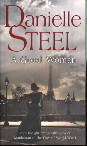 A good woman av Danielle Steel (Heftet)