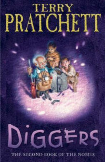 Diggers av Terry Pratchett og Lyn Pratchett (Heftet)