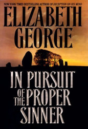 In pursuit of the proper sinner av Elizabeth George (Innbundet)