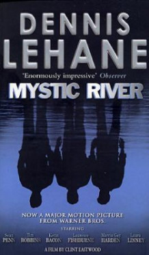 Mystic river av Dennis Lehane (Heftet)
