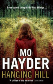 Hanging hill av Mo Hayder (Heftet)