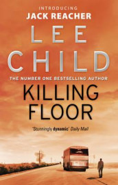 Killing floor av Lee Child (Heftet)