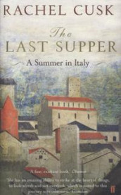 The last supper av Rachel Cusk (Heftet)