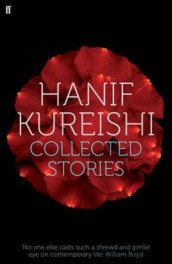 Collected stories av Hanif Kureishi (Heftet)