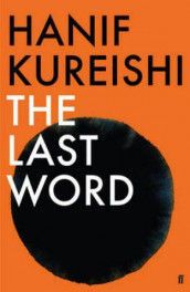 The last word av Hanif Kureishi (Heftet)