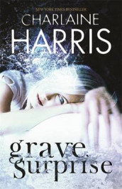 Grave surprise av Charlaine Harris (Heftet)