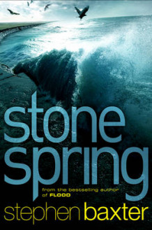 Stone spring av Stephen Baxter (Heftet)
