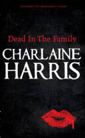 Dead in the family av Charlaine Harris (Heftet)