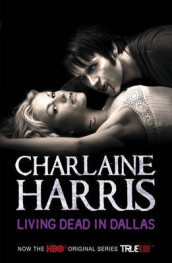 Living dead in Dallas av Charlaine Harris (Heftet)