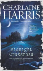 Midnight crossroad av Charlaine Harris (Heftet)