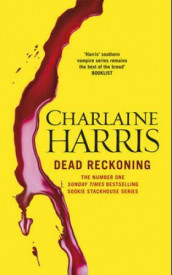 Dead reckoning av Charlaine Harris (Heftet)