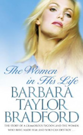 The women in his life av Barbara Taylor Bradford (Heftet)
