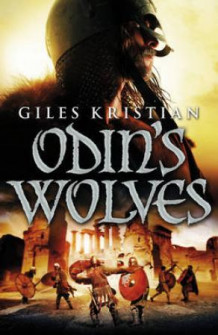 Odin's wolves av Giles Kristian (Heftet)