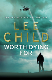 Worth dying for av Lee Child (Heftet)