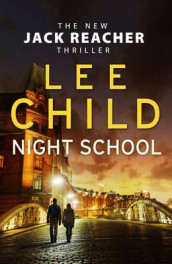 Night school av Lee Child (Heftet)