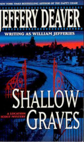 Shallow graves av Jeffery Deaver (Heftet)