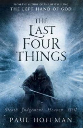 The last four things av Paul Hoffman (Heftet)