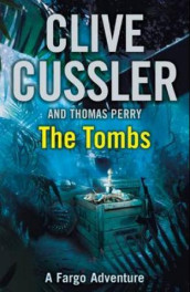 The tombs av Clive Cussler og Thomas Perry (Heftet)