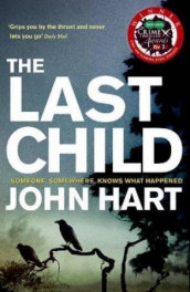 The last child av John Hart (Heftet)