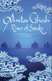 River of smoke av Amitav Ghosh (Heftet)