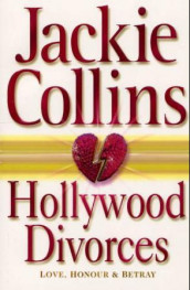 Hollywood divorces av Jackie Collins (Heftet)