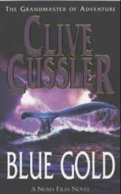 Blue gold av Clive Cussler (Heftet)