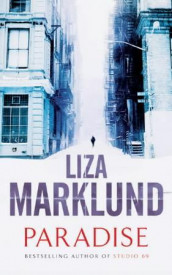 Paradise av Liza Marklund (Heftet)