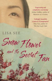 Snow flower and the secret fan av Lisa See (Heftet)