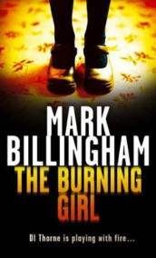 The burning girl av Mark Billingham (Heftet)