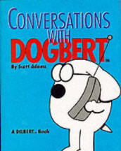 Conversations with Dogbert av Scott Adams (Innbundet)