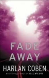 Fade away av Harlan Coben (Heftet)