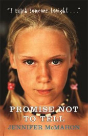 Promise not to tell av Jennifer McMahon (Heftet)