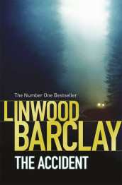 The accident av Linwood Barclay (Heftet)