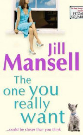 The one you really want av Jill Mansell (Heftet)